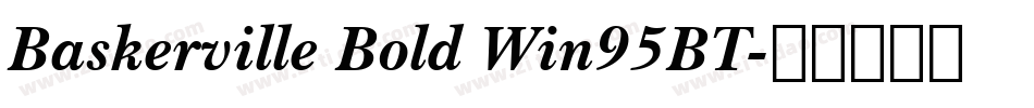 Baskerville Bold Win95BT字体转换